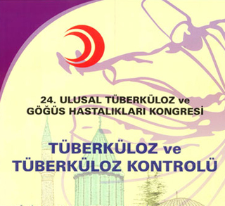 24. Ulusal Tüberküloz Ve Göğüs Hastalıkları Kongresi