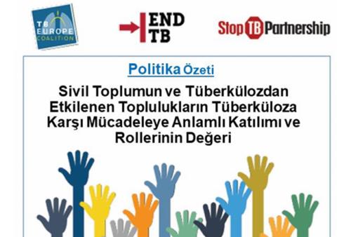 Sivil Toplumun ve Tüberkülozdan Etkilenen Toplulukların Tüberküloza Karşı Mücadeleye Anlamlı Katılımı ve Rollerin Değeri