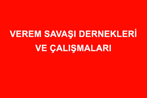 Ülkemizde veremle savaş çalışmaları 1918 yılında Prof. Dr. Besim Ömer (Akalın) Paşa’nın “Veremle Mücadele Osmanlı Cemiyeti”ni kurmasıyla başlamıştır.